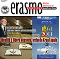 Roma 19 marzo 2011 – E’ on-line l’ultimo numero di “Erasmo Notizie”. Il bollettino d’informazione del Grande Oriente d’Italia.