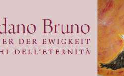 Giordano Bruno, i fuochi dell’eternità. A Castel Mareccio convegno del Collegio Trentino Alto Adige