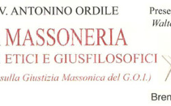 Antonino Ordile – La Massoneria: Principi Etici e Giusfilosofici