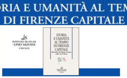 Storia e Umanità al tempo di Firenze Capitale. Iniziativa dell’Istituto Salvini  per il 9 maggio