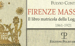 Firenze Massonica. Il libro matricolare della Loggia Concordia 1861-1921