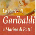 23 luglio 2011 – Lo sbarco di Garibaldi a Marina di Patti.