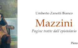 ‘Mazzini. Pagine tratte dall’epistolario’, di Umberto Zanotti Bianco