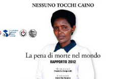 La pena di morte nel mondo. Rapporto 2012