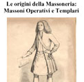 Roma dal 20 Aprile al 7 Maggio 2010 – Mostra sulle origini della Massoneria presso la biblioteca del GOI.