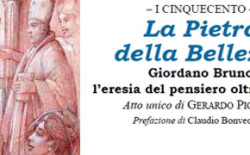 ‘La pietra della bellezza’, una piece teatrale racconta Giordano Bruno e l’eresia del pensiero oltre il rogo