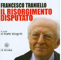 23 luglio 2011 – Francesco Traniello. Il Risorgimento disputato.