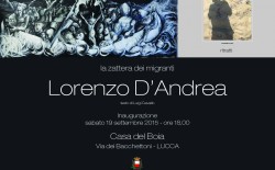 La zattera dei migranti.  Il 19 settembre a Lucca apre la mostra di Lorenzo D’Andrea