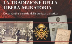 La Spezia, Massoneria e Lunigiana Storica. In chiusura rassegna e mostra