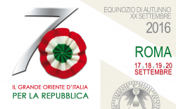 Roma, XX Settembre 2016. Il Grande Oriente d’Italia ricorda Porta Pia e celebra i 70 anni della Repubblica