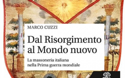 Massoneria e Grande Guerra nell’ultimo libro di Marco Cuzzi. La presentazione a Roma il 7 giugno